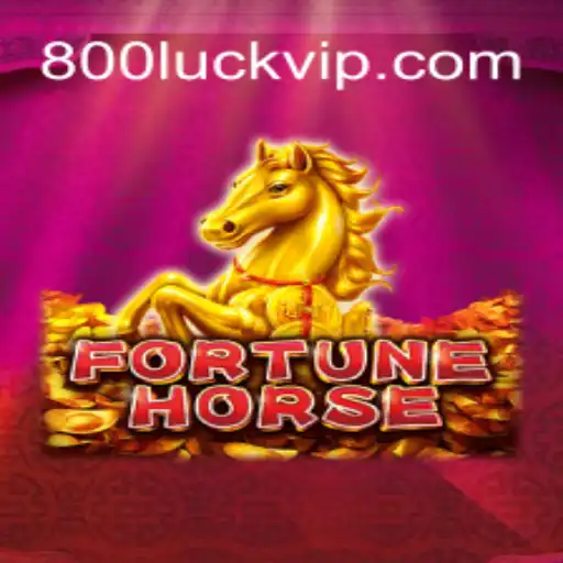 Exploring the World of FortuneHorse: A Journey with 800luck